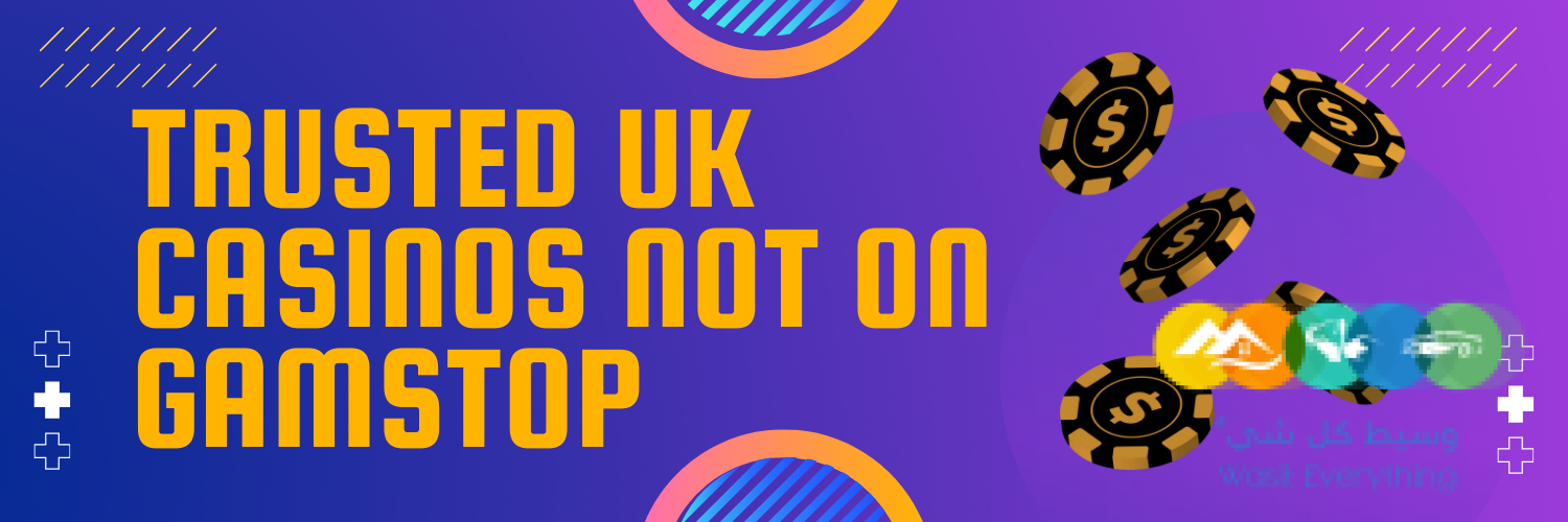 Understanding Casino Sites Not Registered with GamStop