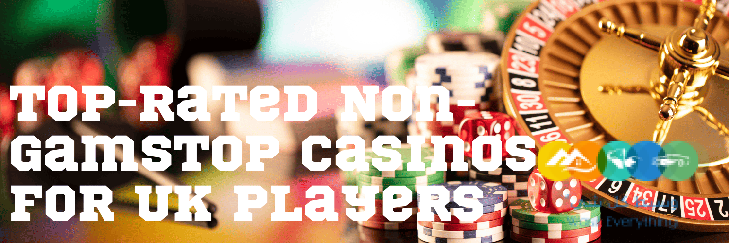 Best Casino Sites Not Registered with GamStop How to Choose Safe Alternatives